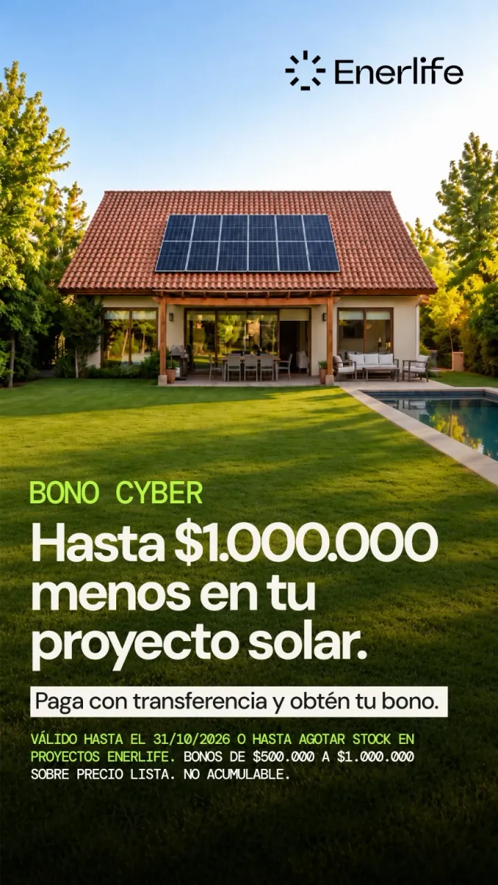 Bono Cyber Enerlife: hasta $1.000.000 menos en tu proyecto solar pagando con transferencia
